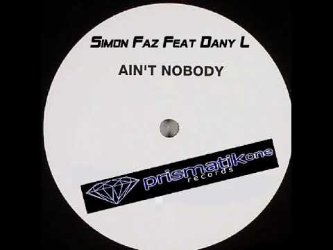 Simon Faz feat  Dany L - Ain't Nobody