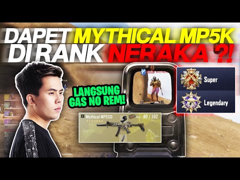 DAPET MYTHICAL MP5K MAIN DI RANK NERAKA ?! LANGSUNG GASS NO REM !! - SUPER PEOPLE