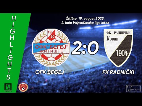 OFK BEGEJ Žitište - FK RADNIČKI Kovin (Highlights) [19.08.2023.]
