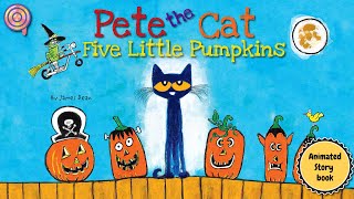 Pete the Cat Five Little Pumpkins | Animated Book | Read aloud | Halloween