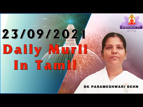 23 09 21 Tamil Full Murli
