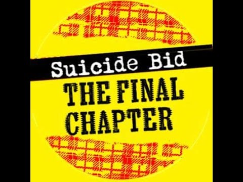 Suicide Bid -  Who wants the World?