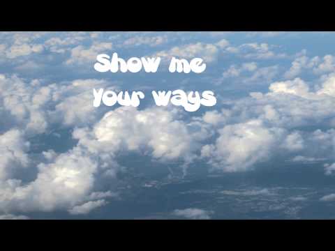 Thumbnail for Show Me Your Way video
