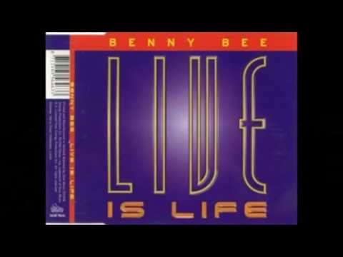Benny Bee - Live Is Life