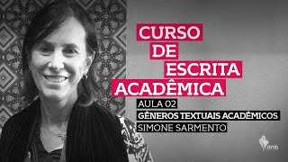 Aula 2: Simone Sarmento, Gêneros textuais acadêmicos