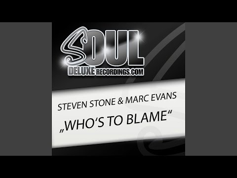 Who's to Blame (Original)