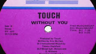 Touch - Without You (Mix 3)