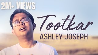 Download lagu Tootker Bikharne Ashley Joseph... mp3