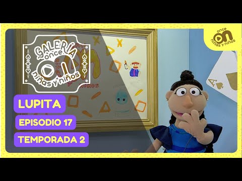 Galería Once Niñas y Niños. Temporada 2, episodio 17. Lupita presenta...