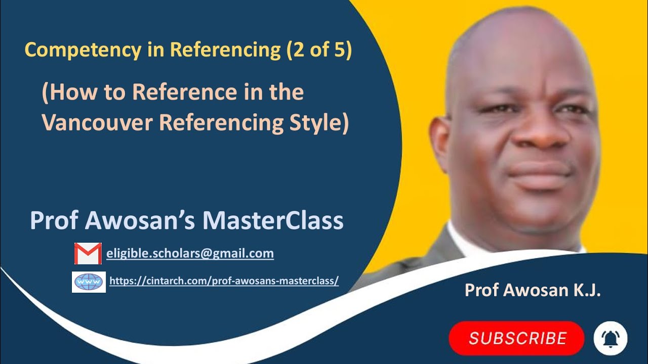 Competency In Referencing 2 - How to Reference in the Vancouver Referencing Style