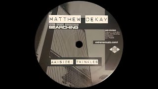 Matthew Dekay – Twinkles (Original Mix)