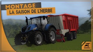 Farming Simulator 17 - La saison de l'herbe / The season of grass !