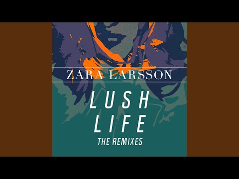Video thumbnail for Lush Life (Zac Samuel Dub Remix) [Extended]
