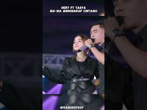 Lagu viral ,Sia Sia Mengharap Cintamu ll Gery Ft Tasya #shorts #dangdutkoplo #gerymahesa #tasya