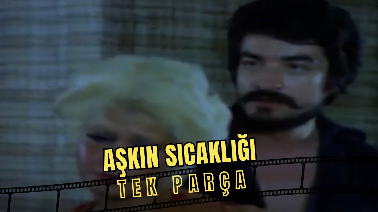 Aşkın Sıcaklığı | Zerrin Doğan - Bülent Kayabaş Eski Türk Filmi