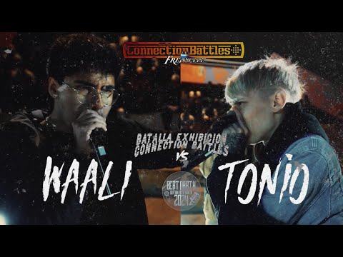 WAALI VS TONIO - CONNECTION BATTLES 2024