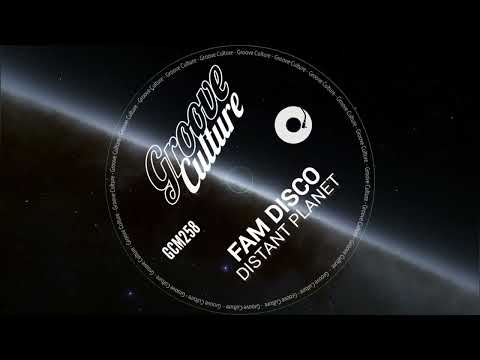 Fam Disco - Distant Planet