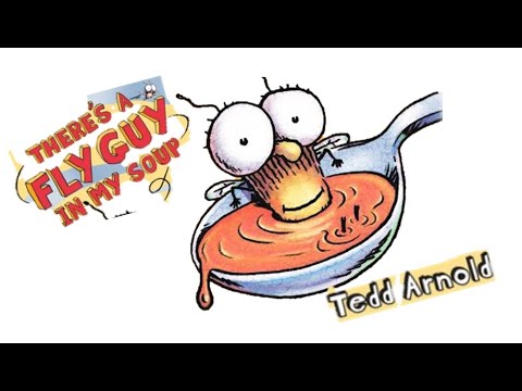 Eureka Storytime: There's A Fly Guy In My Soup - by Tedd Arnold