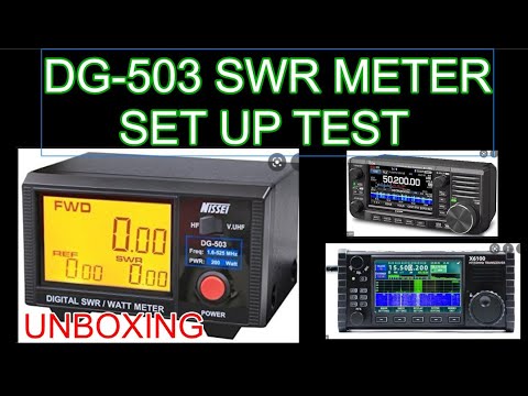 DG-503 Digital SWR/POWER Meter - Set up -Unbox- Test with Xiegu X6100 and Icom IC-705