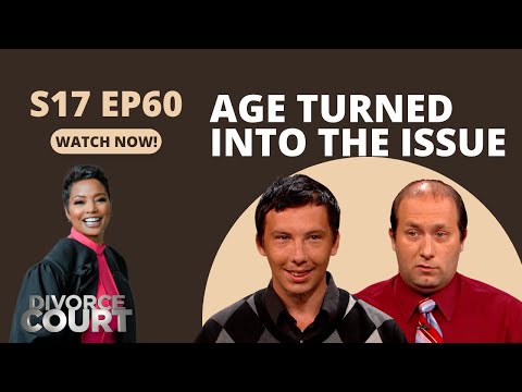 Divorce Court: Jeremy vs. Patrick - Age Turned Into the Issue