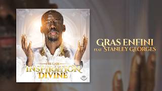 Gras Enfini - Fre Gabe feat Stanley Georges