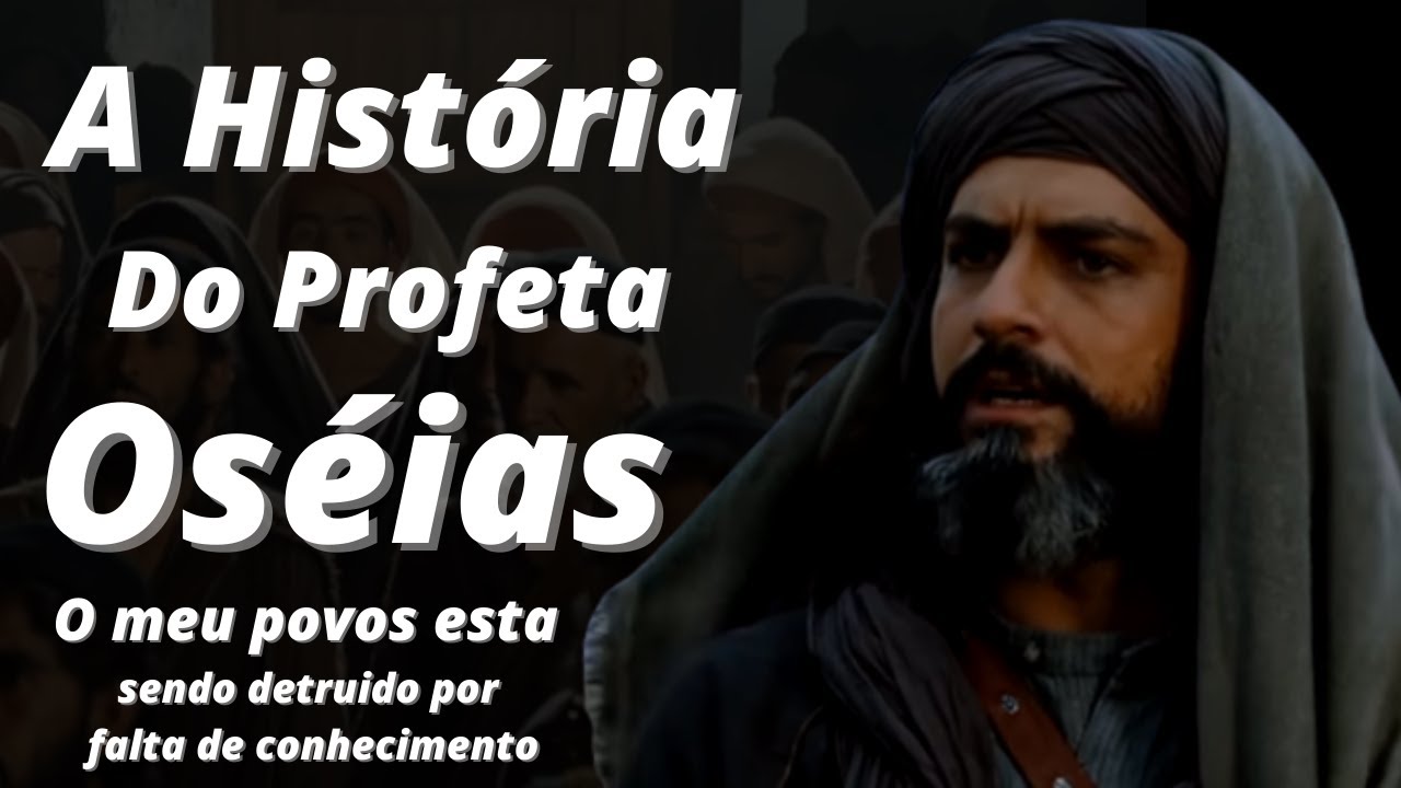 A História Do Profeta Oséias // Deus Mandou Ele Casar Com Uma Prostituta ?