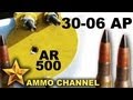 AMMOTEST SHORT: 30-06 Armor Piercing vs ...