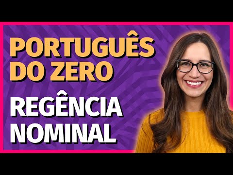 🟣 REGÊNCIA NOMINAL |  O que é? Como identificar o COMPLEMENTO NOMINAL? || Aula COMPLETA de Português