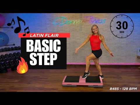 30 Minute Basic Step Aerobics at 128 BPM with Latin Flair | Easy & Fun #485