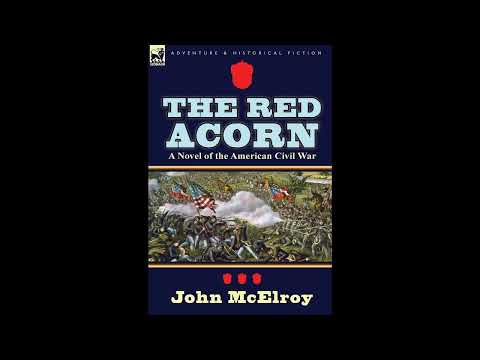 The Red Acorn: A Novel of the American Civil War by John McElroy — free full audiobook