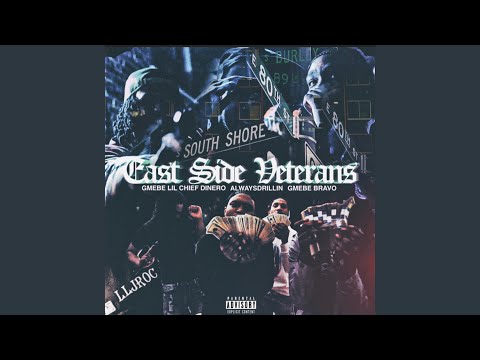 EastSide Veterans (feat. GMEBE Bravo & AlwaysDrilln)