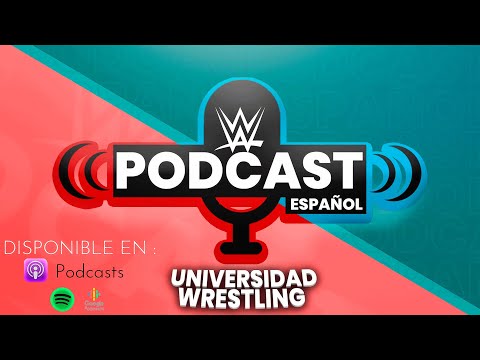 WWE en Español El Podcast LIVE T11E2: Despidos Masivos en WWE y TKO