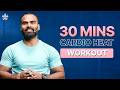 30 Min HEAT Cardio Workout Strength Cardio Burn Exercises Cardio Strength Workout