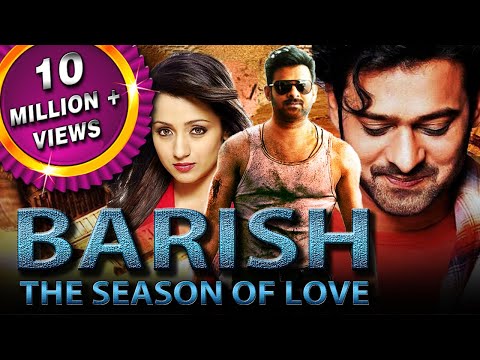 Baarish The Season of Love (Varsham) Hindi Dubbed Full Movie | Prabhas, Trisha Krishnan, Gopichand