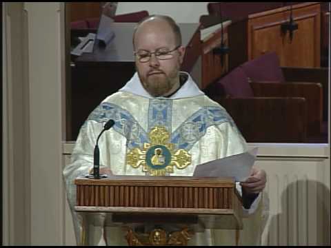 Homily 07-26-2010 - Fr. Dominic Mary - Saints Joachim and Anne