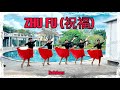 ZHU FU (祝福) Line Dance