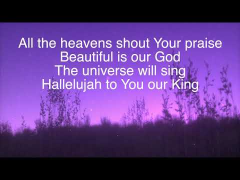 All The Heavens ~ Hillsong Worship ~ lyric video