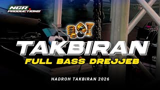 Download lagu HADROH TAKBIRAN 2026 FULL BASS DREJJEB - TAKBIRAN IDUL FITRI - NGR PRODUCTIONS mp3