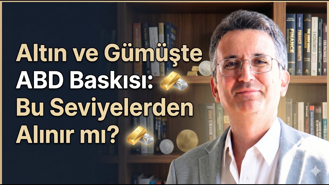Altın ve Gümüşte ABD Baskısı: Bu Seviyelerden Alınır mı?