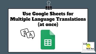 Use Google Sheets to Translate Multiple Languages (at once)
