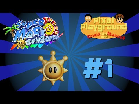 Super Mario Sunshine - Welcome To Delfino Island - Part 1 - Pixel Playground