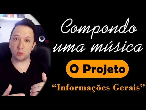 Compondo uma música - O projeto, Início, Pré-Produção, Gravação, Mixagem, Masterização