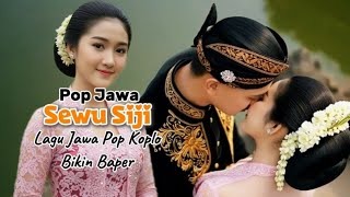 Download lagu SEWU SIJI, Lagu Jawa Pop Koplo Bikin Baper, Cocok buat teman ngopi mp3 Download lagu SEWU SIJI, Lagu Jawa Pop Koplo Bikin Baper, Cocok buat teman ngopi mp3