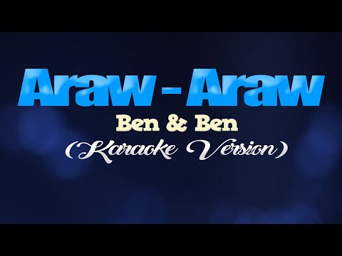 ARAW-ARAW - Ben & Ben (KARAOKE VERSION)