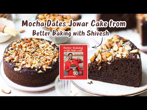 *GUILT-FREE* MOCHA JOWAR DATE CAKE | RECIPE FROM MY NEW E-BOOK