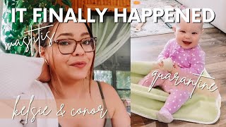 It Finally Happened!! Stuck at Home, Mastitis & Baby Proofing | Weekly VLOG | Kelsie & Conor