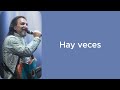 Marco Antonio Solís - Hay Veces (Letra Oficial) | Balada Romántica que Llega al Corazón