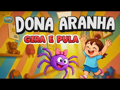 As Aventuras da Dona Aranha 🕷️ - Música Infantil com Movimentos (Gira, Anda, Pula!)