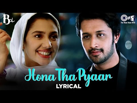 's Hona Tha Pyar Hua Mere Yaar - Lyrical | Bol | Bollywood Love Songs | Romantic Song