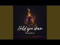 Hold You Down